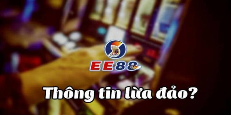 Ee88 Lừa Đảo – Sự Thật Đằng Sau Những Thông Tin Thất Thiệt 5 Nguyên nhân khiến người chơi hiểu lầm EE88